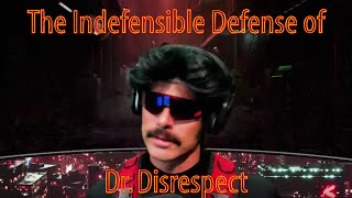 The Indefensible Defense of Dr Disrespect  The Twitch Employee posing as a Minor Defense [upl. by Burkhart656]