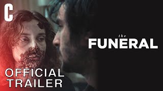 The Funeral  Official Trailer [upl. by Silrac]