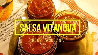 Receta cubana SALSA VITANOVA FacilComo hacer Salsa Vitanova a lo cubano [upl. by Ahseetal]