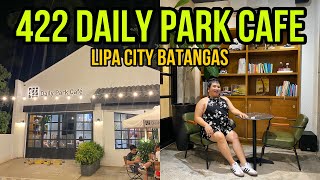 422 DAILY PARK CAFE LIPA CITY BATANGAS [upl. by Eseerahs]