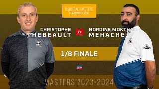 18  HAZ  MASTERS 2  THEBEAULT V MOKTHAR MEHACHE [upl. by Gnak]