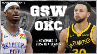 Golden State Warriors vs Oklahoma City Thunder Full Game Highlights  Nov 16  2024 NBA Season [upl. by Gare]