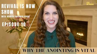 Why the Anointing is Vital  Revival is Now TV Show  Episode 10 [upl. by Eidod835]