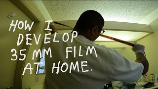 HOW I DEVELOP 35 MM FILM AT HOME [upl. by Nahta]