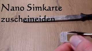 DIY Micro Sim Karte zur Nano Sim Karte schneiden  Nano Sim Karte selber machen [upl. by Norat]