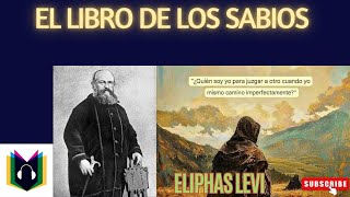 El libro de los sabios  Eliphas Levi [upl. by Elleynad]