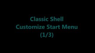 Customize Classic Shell 13 Skins [upl. by Raasch]