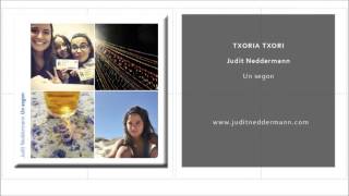 Judit Neddermann  Txoria txori Single Oficial [upl. by Charyl]