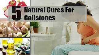 5 Ways To Remove Gallstones Naturally In 24 Hours  By Top 5 [upl. by Amyaj]