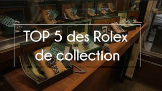 Spécial investissement  le TOP 5 des Rolex de collection [upl. by Laeahcim]