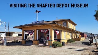 Visiting the Shafter Depot amp Railroad Museum [upl. by Teik]