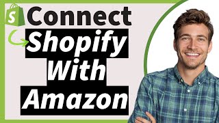 How to Connect Shopify with Amazon 2024 Integrating Amazon Affiliate Products  StepbyStep Tutori [upl. by Novello646]