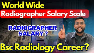 Radiographer Salary Scale Worldwide  Radiographer Salary  Bsc Radiology career  radiographer job [upl. by Candra873]