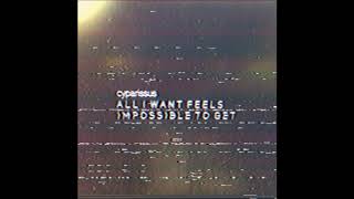 cyparissus  all I want feels impossible to get [upl. by Antone361]