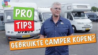 Gebruikte camper kopen Wij geven je PRO tips  Campingtrend [upl. by Feigin454]