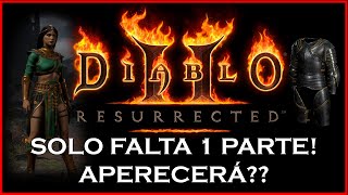 🔴 SOLO FALTA 1 PARTE APRECERÁ ESTA NOCHE  Diablo 2 Resurrected 🔴 [upl. by Hareemas]