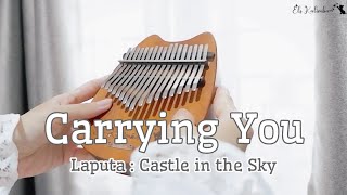 Carrying You 君をのせて  Castle in the Sky 天空の城ラピュタ  Studio Ghibli Ost Kalimba Cover [upl. by Ynahteb]