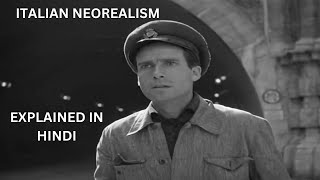 Italian neorealism Explained in Hindi [upl. by Capp880]