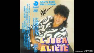 Ljuba Alicic  Placite sa mnom jesenje kise  Audio 1988 [upl. by Whiffen]