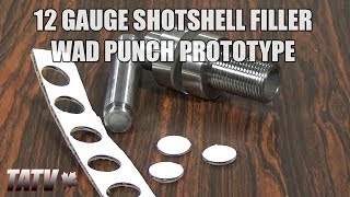 Prototype 12 Gauge Shotshell Filler WadOvershot Card Punch [upl. by Oicatsana571]