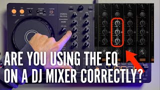 How To Use The EQ On A DJ Mixer EQ Tutorial For DJs [upl. by Niamreg]