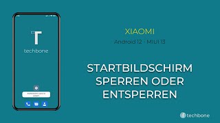 Startbildschirm sperren oder entsperren  Xiaomi Android 12  MIUI 13 [upl. by Erlewine]