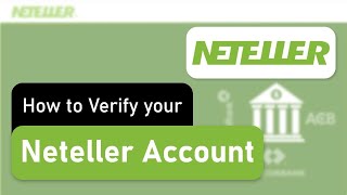 How to Verify a Neteller Account  Step by Step Tutorial [upl. by Igor623]