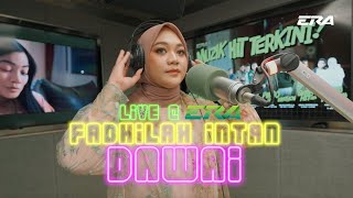 LIVE ERA Dawai  Fadhilah Intan [upl. by Nivlek615]