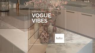 Keller Keukens  Vogue Vibes [upl. by Rtoip]