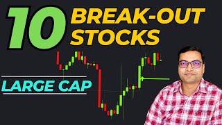 10 BreakOut Large Cap Stocks  Best Stocks To Buy Now [upl. by Dorene941]