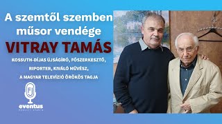 Nem szeretek szembetalálkozni gyengeségekkelquot Beszélgetés Vitray Tamással 131adás [upl. by Mairhpe]