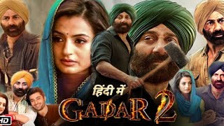 गदर2 मूवी 🇮🇳 gadar Hindi movie💪 सनी देओल अमीषा पटेल 💯 gadar2 [upl. by Kelli]