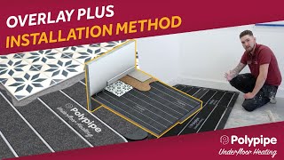 How to install Polypipe Overlay® Plus Underfloor Heating System  2 Installation Methods [upl. by Ha134]