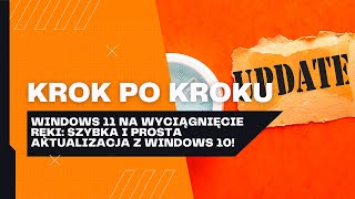 Aktualizacja  Update Windows 10 do Windows 11 [upl. by Eirdua]