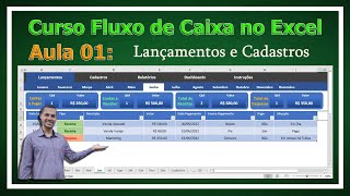 Como Fazer Fluxo de Caixa no Excel  Aula 01 Criação das Planilhas de Cadastros e Lançamentos [upl. by Smailliw797]