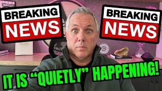 BREAKING CRYPTO NEWS IT IS quotQUIETLYquot HAPPENING [upl. by Aliuqahs]