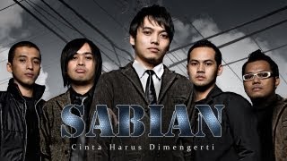 Sabian  Cinta Harus Dimengerti  Official Video [upl. by Juxon139]