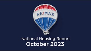 REMAX National Housing Report October 2023 [upl. by Hallerson]