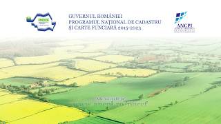 Programul Naţional de Cadastru şi Carte Funciară [upl. by Ilellan]