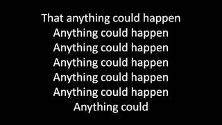 Ellie Goulding  Anything Could Happen  lyrics onscreen [upl. by Ahsieka]