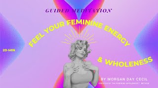 20Minute Guided Meditation for Feminine Energy [upl. by Eednahs]