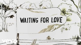 Avicii  Waiting For Love Lyric Video [upl. by Piggy1]