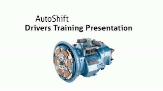 AutoShift Transmission Driver Training [upl. by Ominoreg]