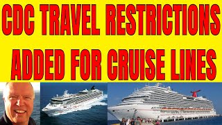 CDC ISSUES NEW TRAVEL RESTRICTIONS FOR CRUISE LINE PASSENGERS IN USA [upl. by Aicerg201]