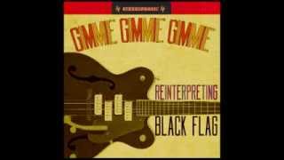 Nervous Breakdown  Gimme Gimme Gimme Reinterpreting Black Flag [upl. by Hsizan]