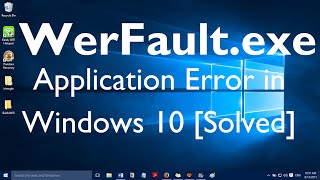 Fix quotWerFault exe Application Error in Windows 10 and Windows 11quot [upl. by Atteselrahc]