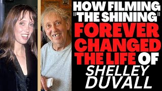 How filming quotTHE SHININGquot FOREVER CHANGED Shelly Duvall [upl. by Bum335]