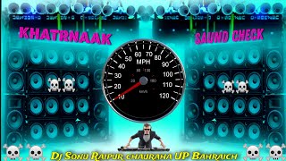 कान फाड़  Saund Check 12000 Volt Vibration Bass Speaker Check Song Dj Sonu Raipur chauraha [upl. by Gilliette]