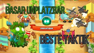 Die TAKTIK um BASAR auf UNPLATZBAR zu schaffen  BTD6 Guides [upl. by Robbins]