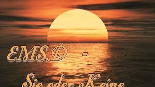 EMSD  Sie oder Keine prod by AndyBeatz [upl. by Katya]